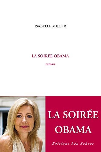 A SOIREE OBAMA, de Isabelle Miller | portada del libro