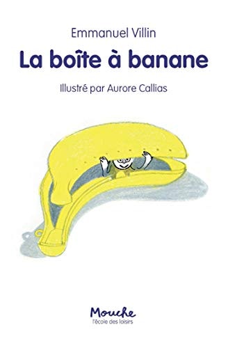A BOITE A BANANE, de Emmanuel Villin | portada del libro