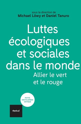 LUTTES ECOLOGIQUES ET SOCIALES DANS LE MONDE, de Michael Löwy | portada del libro