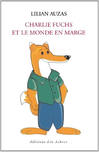 HARLIE FUCHS ET LE MONDE EN MARGE, de Lilian Auzas | portada del libro