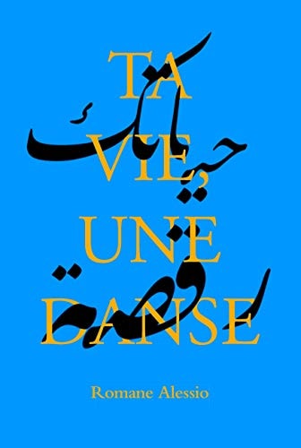A VIE, UNE DANSE, de Romane Alessio | portada del libro