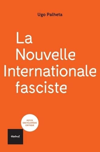 LA NOUVELLE INTERNATIONALE FASCISTE, de Ugo Palheta | portada del libro