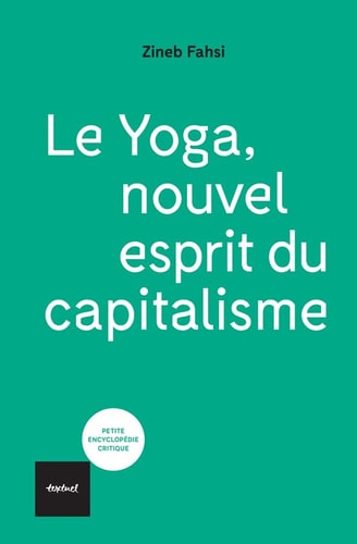 LE YOGA NOUVEL ESPRIT DU CAPITALISME, de Zineb Fahsi | portada del libro