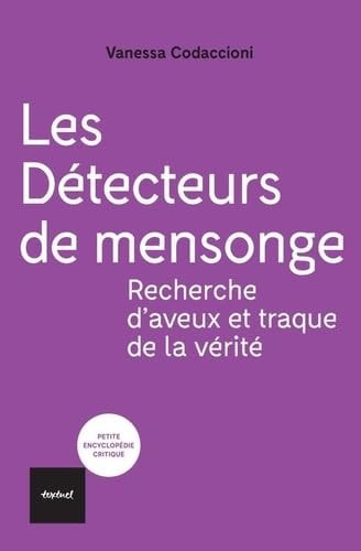 ES DETECTEURS DE MENSONGE (ECB), de Vanessa Codaccioni | portada del libro