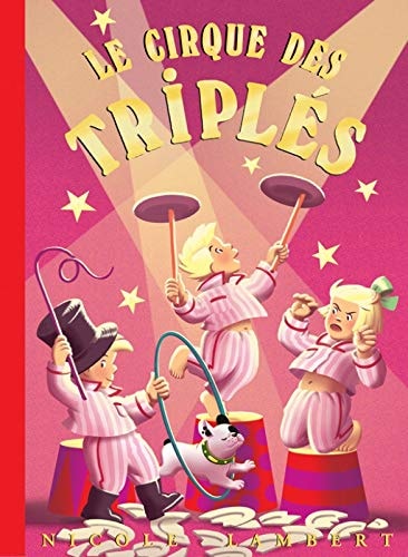 E CIRQUE DES TRIPLES (T15), de Nicole Lambert | portada del libro