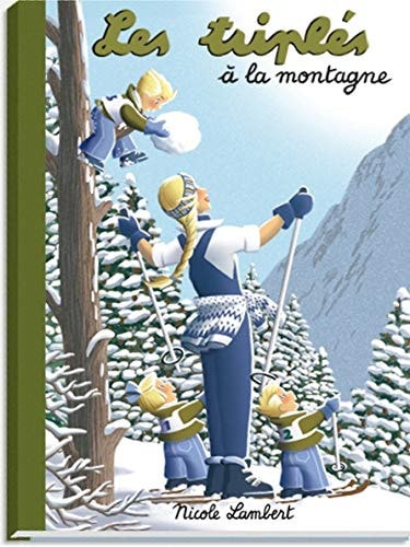 ES TRIPLES A LA MONTAGNE T17, de Nicole Lambert (illustratrice.) | portada del libro