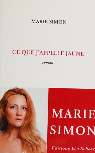 E QUE J APPELLE JAUNE, de Marie Simon | portada del libro