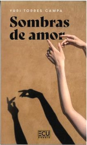 Sombras de amor, de TORRES CAMPA | portada del libro