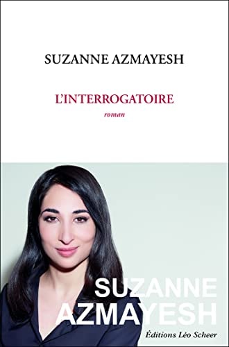 INTERROGATOIRE, de Suzanne Azmayesh | portada del libro