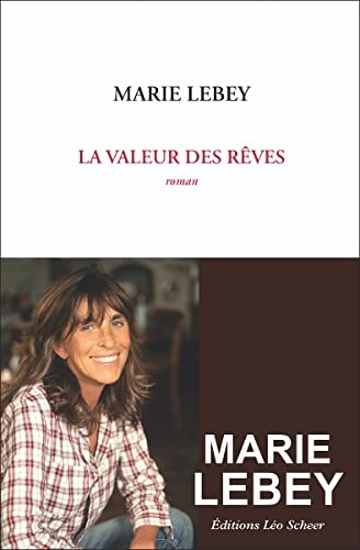 A VALEUR DES REVES, de Marie Lebey | portada del libro