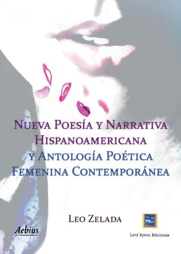 NUEVA POESIA Y NARRATIVA HISPANOAMERICANA Y ANTOLOGIA POETICA FEMENINA CONTEMPOR, de ZELADA | portada del libro