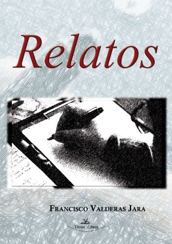RELATOS, de VALDERAS JARA | portada del libro