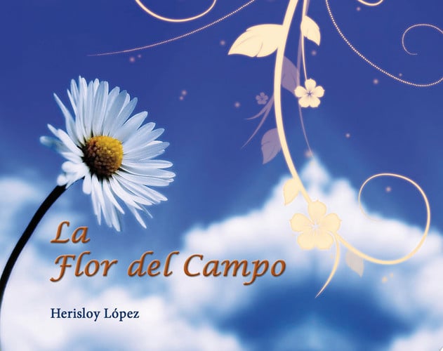 FLOR DEL CAMPO, LA, de LóPEZ OROZCO | portada del libro