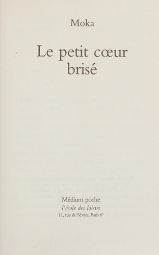 E PETIT COEUR BRISE, de Moka | portada del libro