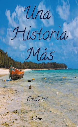 UNA HISTORIA MAS, de CRISAN | portada del libro