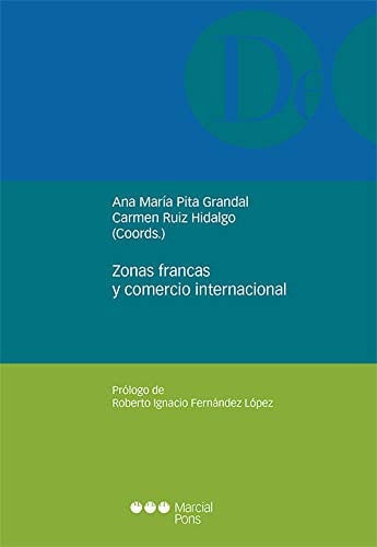 Zonas francas y comercio internacional, de PITA GRANDAL | portada del libro