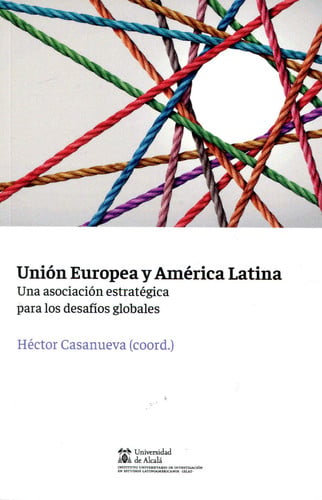 Unión Europea y América Latina, de CASANUEVA | portada del libro