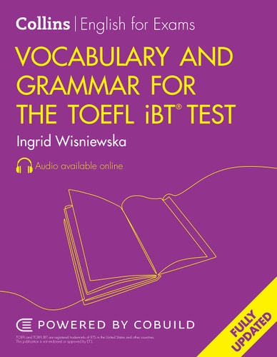 VOCABULARY AND GRAMMAR FOR THE TOEFL IBT« TEST, de Ingrid Wisniewska | portada del libro
