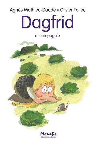 Dagfrid. Dagfrid et compagnie, de Agnès Mathieu-Daudé | portada del libro
