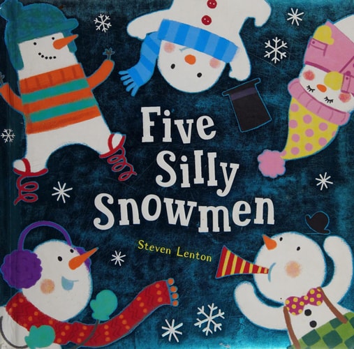 FIVE SILLY SNOWMEN, de Steven Lenton | portada del libro