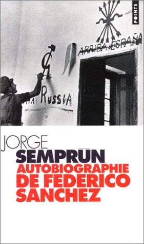 AUTOBIOGRAPHIE DE FEDERICO SANCHEZ, de Jorge Semprun | portada del libro