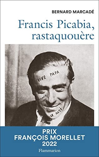 FRANCIS PICABIA, de MARCADE BERNARD | portada del libro