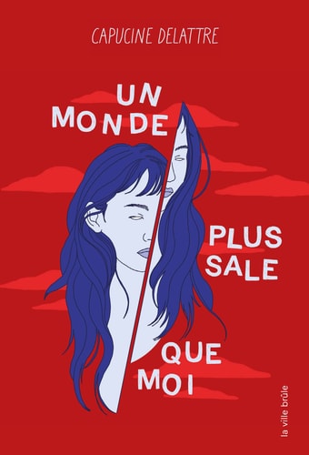UN MONDE PLUS SALE QUE MOI, de Capucine Delattre | portada del libro