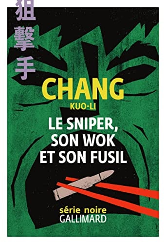 LE SNIPER SON WOK ET SON FUSIL, de Kuo-li Chang | portada del libro