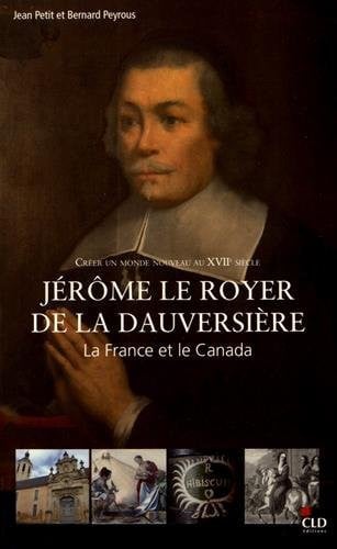 JEROME LE ROYER DE LA DAUVERSIERE, de COLLECTIF | portada del libro