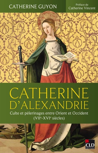 CATHERINE D'ALEXANDRIE, de GUYON CATHERINE | portada del libro