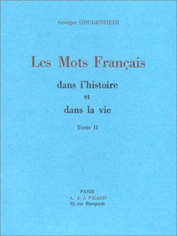 ES MOTS FRANCAIS DANS L'HISTOIRE (ECB), de Georges Gougenheim | portada del libro