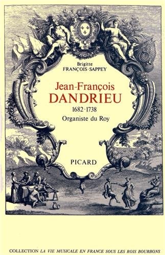 EAN-FRANCOIS DANDRIEU. 1682-1738, (ECB), de Brigitte François-Sappey | portada del libro
