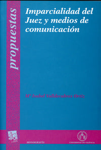 Imparcialidad del juez y medios de comunicación, de Valldecabres Ortiz | portada del libro