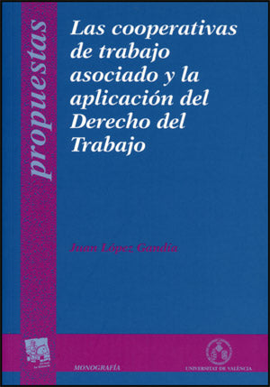 Las cooperativas de trabajo asociado y la aplicación del Derecho del Trabajo, de López Gandía | portada del libro