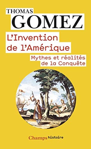 'INVENTION DE L AMERIQUE, de GOMEZ THOMAS | portada del libro