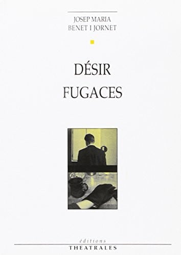 DESIR FUGACES, de BENET I JORNET | portada del libro