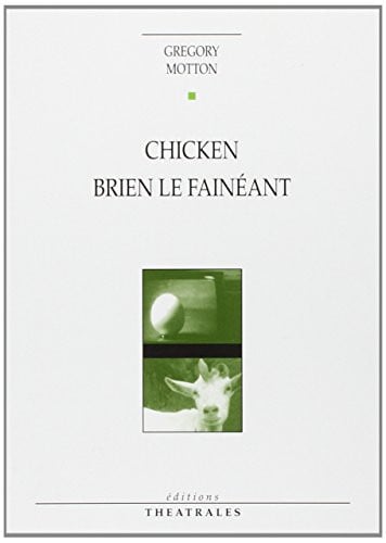 CHICKEN BRIEN LE FAINEANT, de MOTTON GREGORY | portada del libro