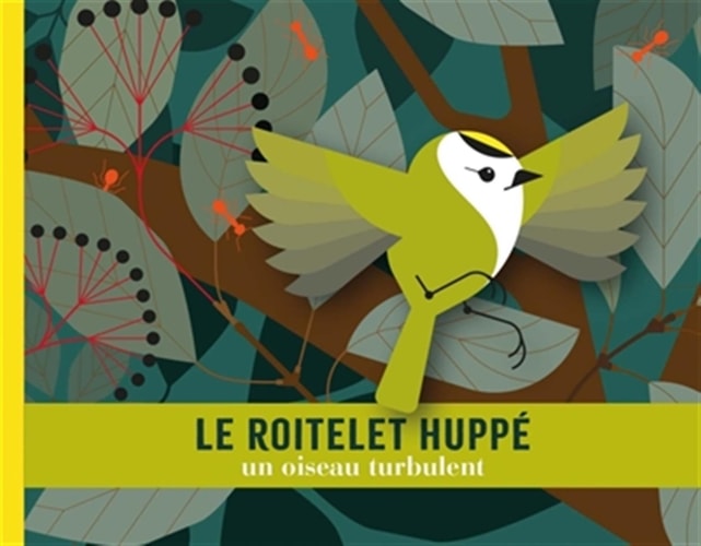 LE ROITELET HUPPE UN OISEAU TURBULENT, de Cécile Jacoud | portada del libro
