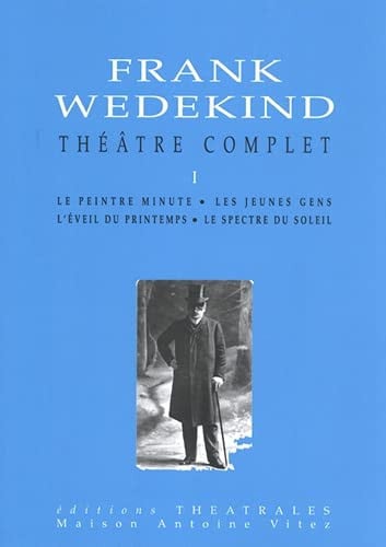 THEATRE COMPLET T I, de WEDEKIND FRANK | portada del libro