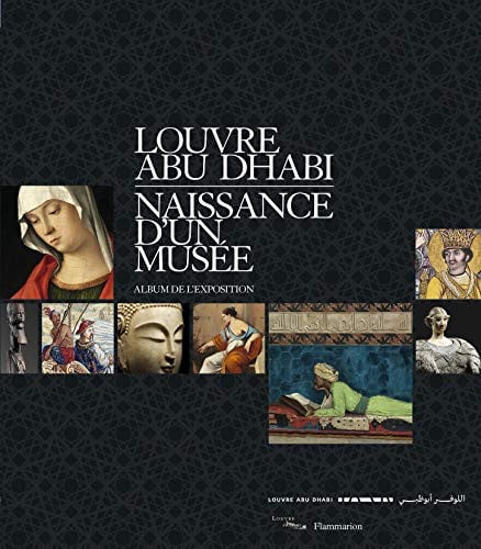OUVRE ABU DHABI - NAISSANCE D'UN MUSEE, de COLLECTIF | portada del libro