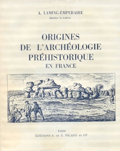 RIGINES DE L'ARCHEOLOGIE PREHISTO (ECB), de Laming-emperaire a. | portada del libro
