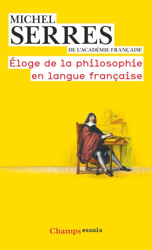LOGE DE LA PHILOSOPHIE EN LANGUE FRANCA, de SERRES MICHEL | portada del libro