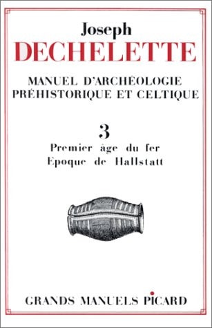 ANUEL D'ARCHEOLOGIE PREHISTORIQUE (ECB), de Joseph Déchelette | portada del libro