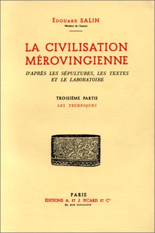 A CIVILISATION MEROVINGIENNE. TOM (ECB), de Édouard Salin | portada del libro