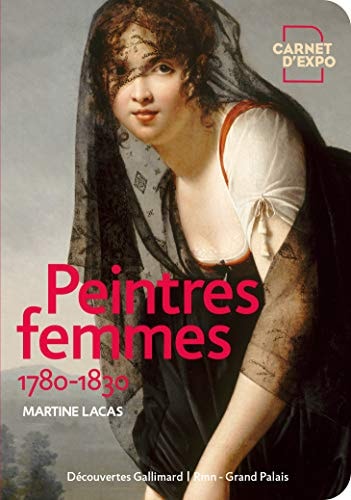PEINTRES FEMMES 1780-1830, de Martine Lacas | portada del libro