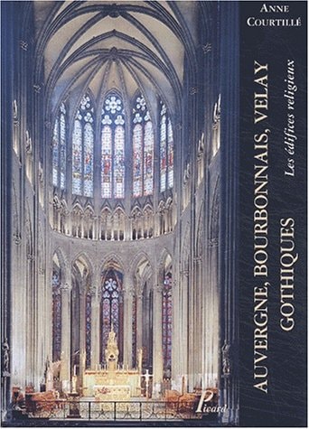 UVERGNE, BOURBONNAIS, VELAY GOTHI (ECB), de Courtille | portada del libro