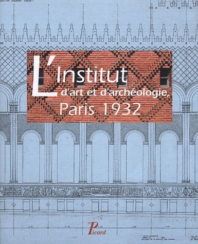 'INSTITUT D'ART ET D'ARCHEOLOGIE, (ECB), de Texier | portada del libro
