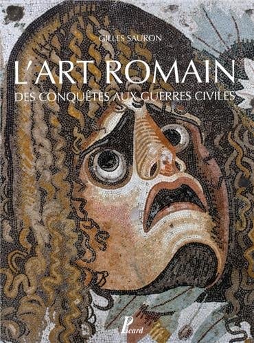 'ART ROMAIN DES CONQUETES AUX GUE (ECR), de Gilles Sauron | portada del libro
