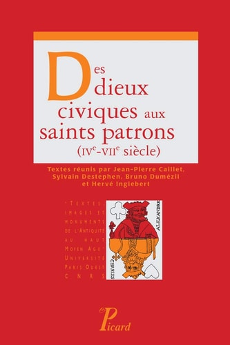 ES DIEUX CIVIQUES AUX SAINTS PATR (ECB), de Jean-Pierre Caillet | portada del libro