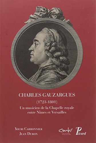 HARLES GAUZARGUES (1723-1801), UN (ECB), de Youri Carbonnier | portada del libro